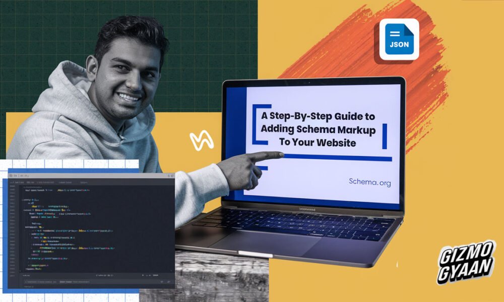 A Step-by-Step Guide to Adding Schema Markup to Your Website