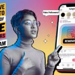 Effective Ways to Get Rid of Fake Followers on Instagram