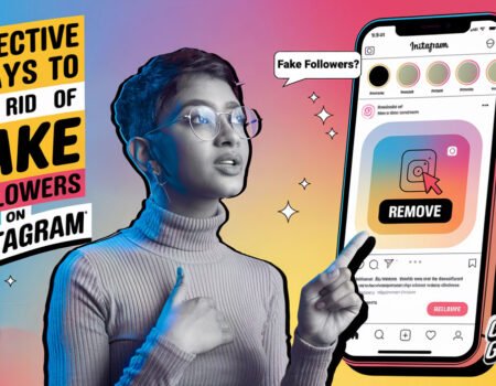 Effective Ways to Get Rid of Fake Followers on Instagram