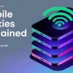 Mobile Proxies Explained: What They Are, Benefits, and Easy Hacks to Maximize Their Power