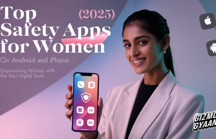 Top Safety Apps for Women (2025) on Android and iPhone